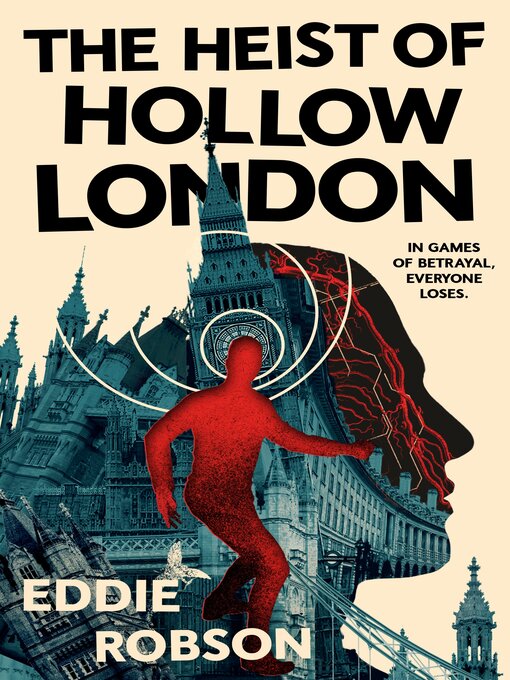 Title details for The Heist of Hollow London by Eddie Robson - Wait list